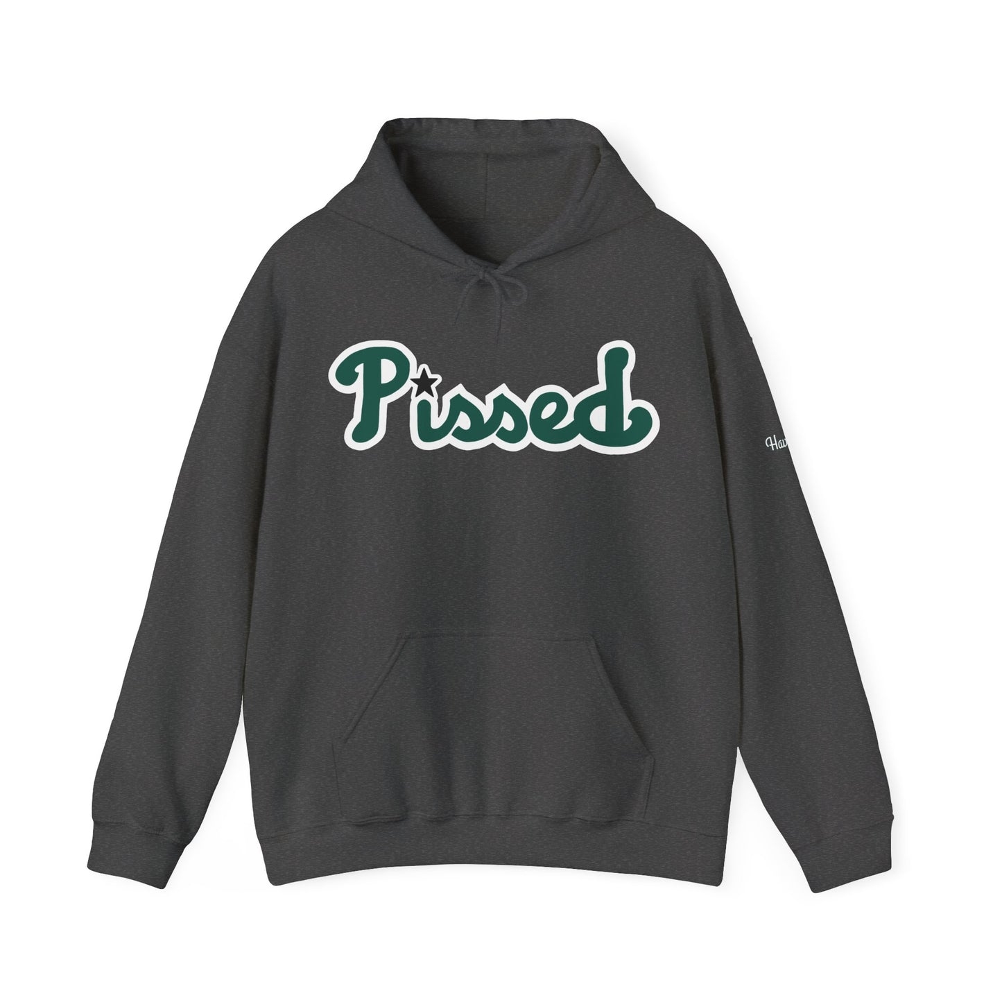 Pissed - Hoodie