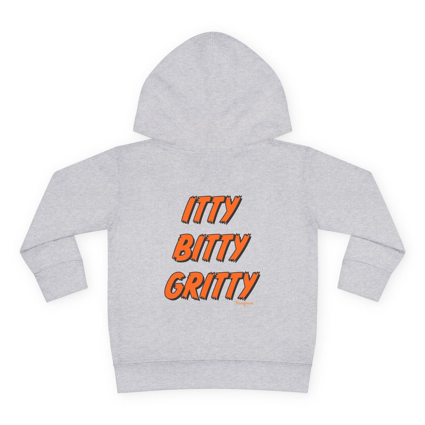 Itty Bitty Gritty - Toddler Hoodie